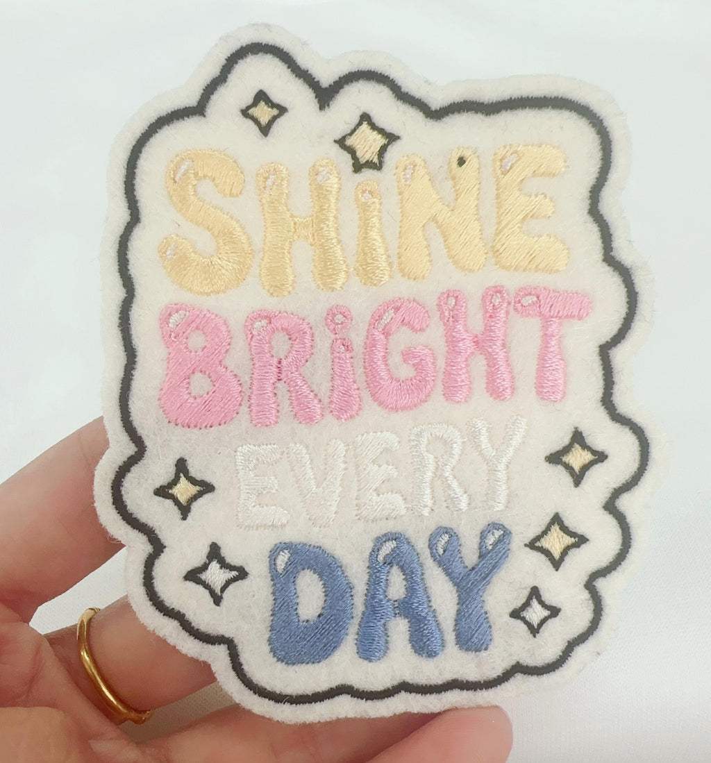Embroidered jumperShine bright every day Embroidered Patch: Iron-On or Sew-On - Custom