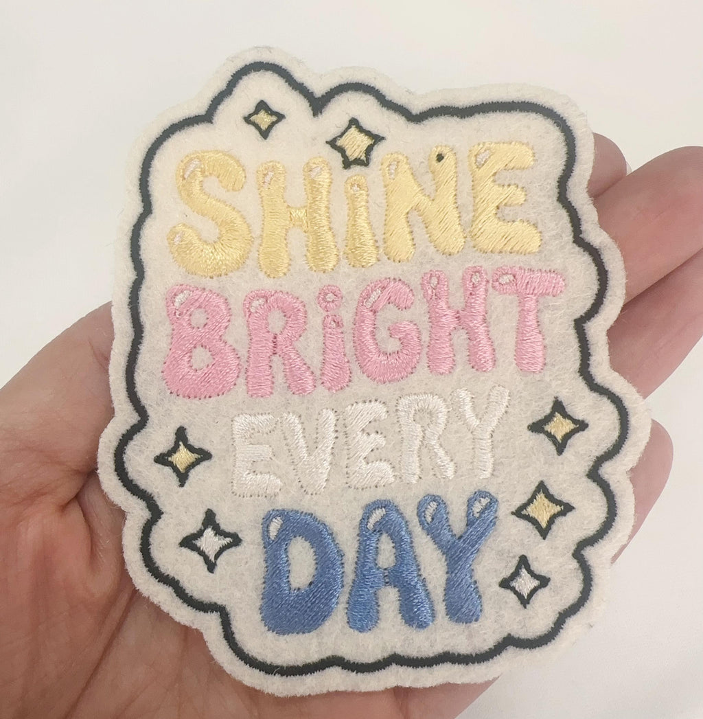 Embroidered jumperShine bright every day Embroidered Patch: Iron-On or Sew-On - Custom