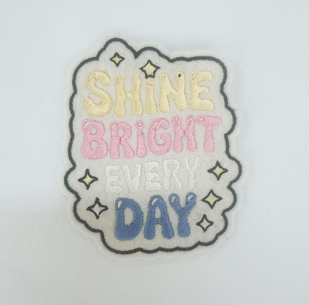 Embroidered jumperShine bright every day Embroidered Patch: Iron-On or Sew-On - Custom
