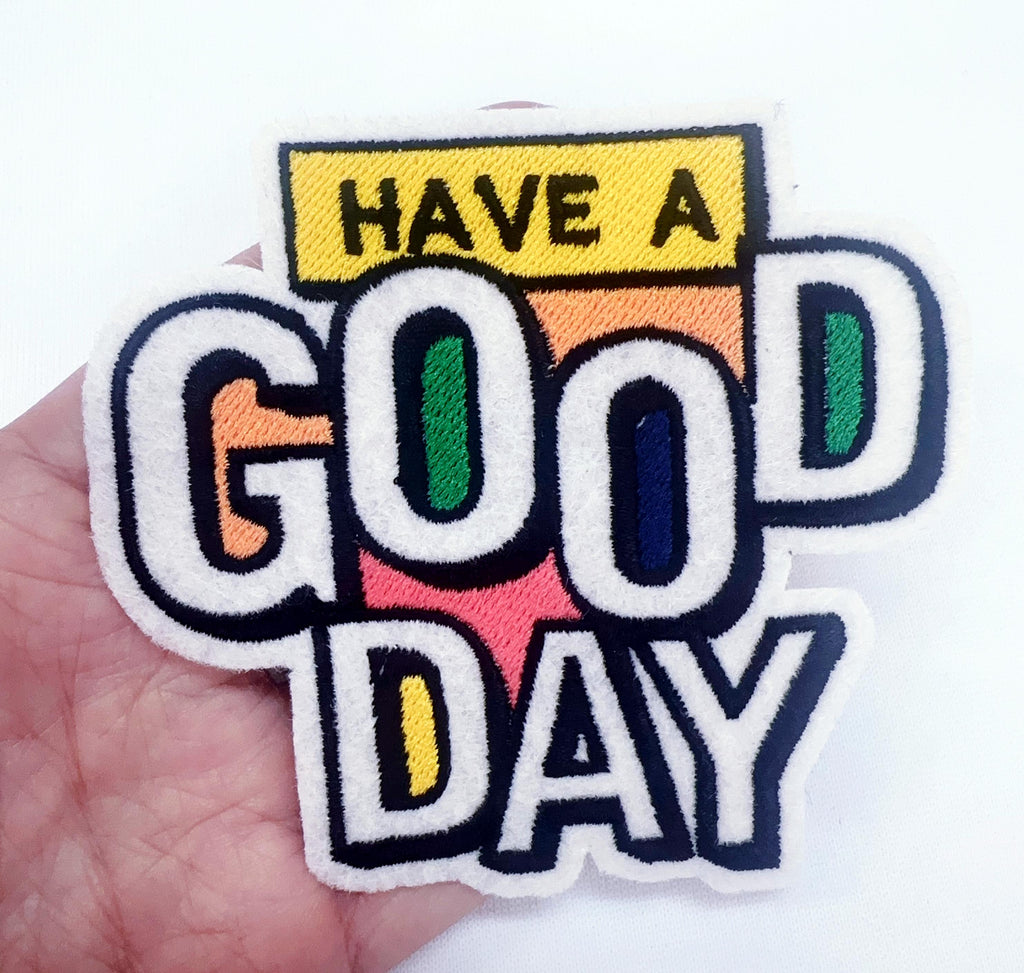 Embroidered jumperHave a good day  Embroidered Patch: Iron-On or Sew-On - Custom