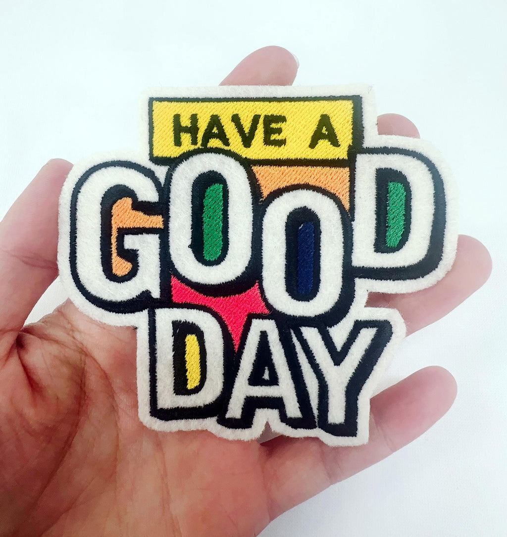 Embroidered jumperHave a good day  Embroidered Patch: Iron-On or Sew-On - Custom