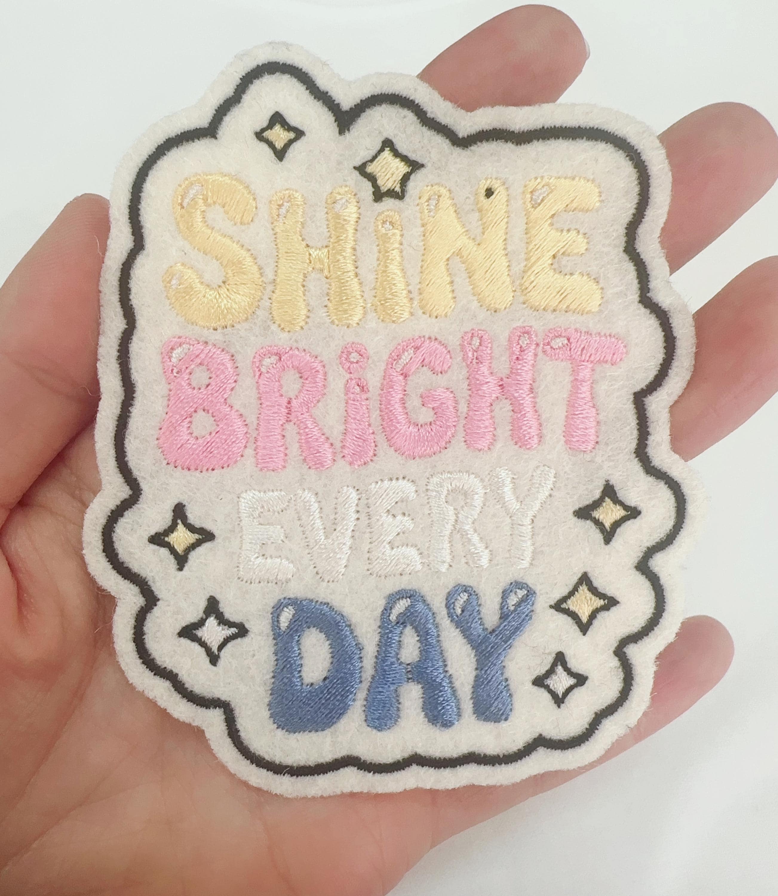 Embroidered jumperShine bright every day Embroidered Patch: Iron-On or Sew-On - Custom